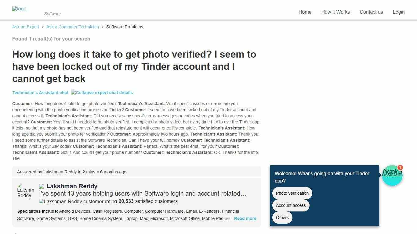 How long does it take to get photo verified? I seem to have been locked out of my Tinder account and I cannot get back